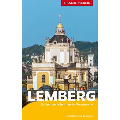 TRESCHER Reiseführer Lemberg, Taschenbuch von Ania Klijanienko-Birkmann, Trescher, 978-3-89794-534-0