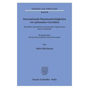 Duncker Bleckmann:Internationale Beamtenstreiti (Deutsch, Softcover, Albert Bleckmann) (55666983)