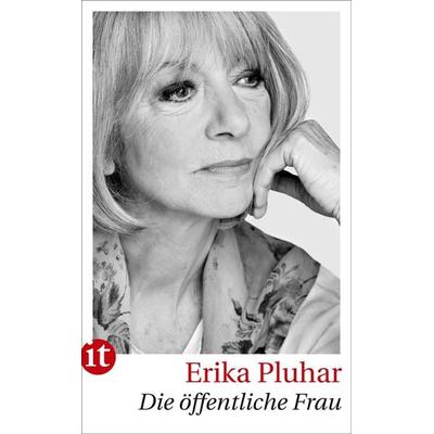 Die öffentliche Frau, Taschenbuch von Erika Pluhar, Insel