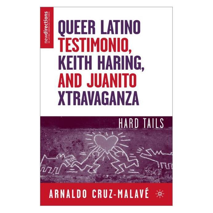 Palgrave Macmillan Cruz-Malavé:Queer Latino Testimonio, Ke (Englisch, Hardcover, A. Cruz-Malavé) (63378625)