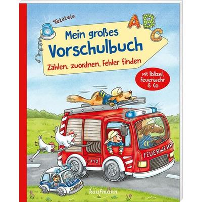Mein großes Vorschulbuch – Zählen, zuordnen, Fehler finden, Taschenbuch von Laura Lamping, Kaufmann, Ernst, 978-3-7806-6400-6