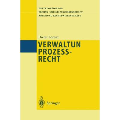 Verwaltungsprozeßrecht, Gebundene Ausgabe von Dieter Lorenz, Springer Berlin, 978-3-540-67071-1