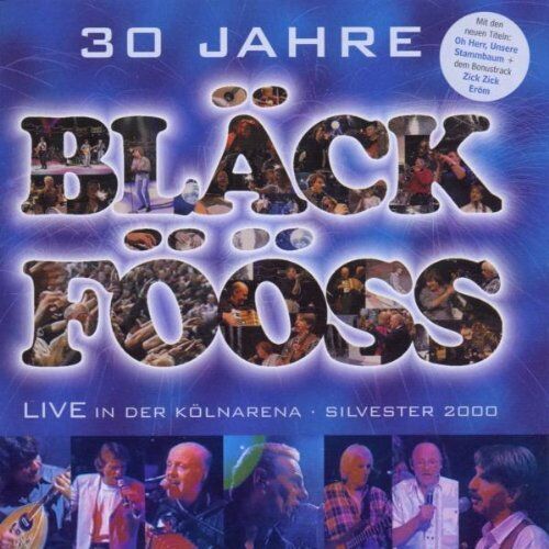 Bläck Fööss - 30 Jahre/Live in der Kölnarena - Preis vom 27.09.2026 03:53:48 h