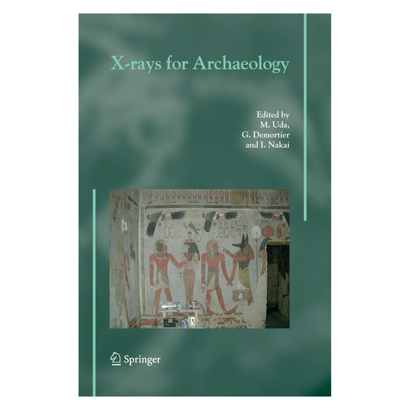 Springer X-rays for Archaeology (Englisch, Softcover, G. Demortier, I. Nakai, M. Uda) (55574333)
