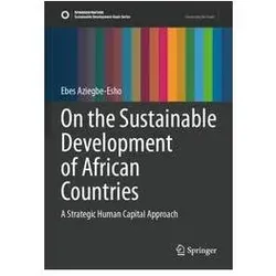 On the Sustainable Development of African Countries, Fachbücher von Ebes Aziegbe-Esho