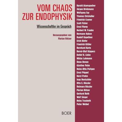 Vom Chaos zur Endophysik, Taschenbuch von , Boer, 978-3-924963-59-0