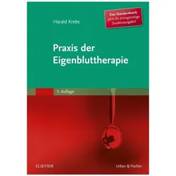 Praxis der Eigenbluttherapie, Fachbücher von Harald, Krebs, Harald Krebs