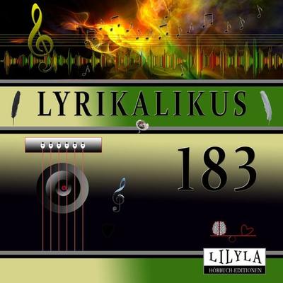 Lyrikalikus 183 - Rainer Maria Rilke, Audio, 9783988522917