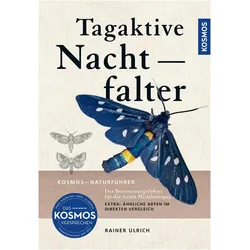 Tagaktive Nachtfalter, Ratgeber von Rainer Ulrich