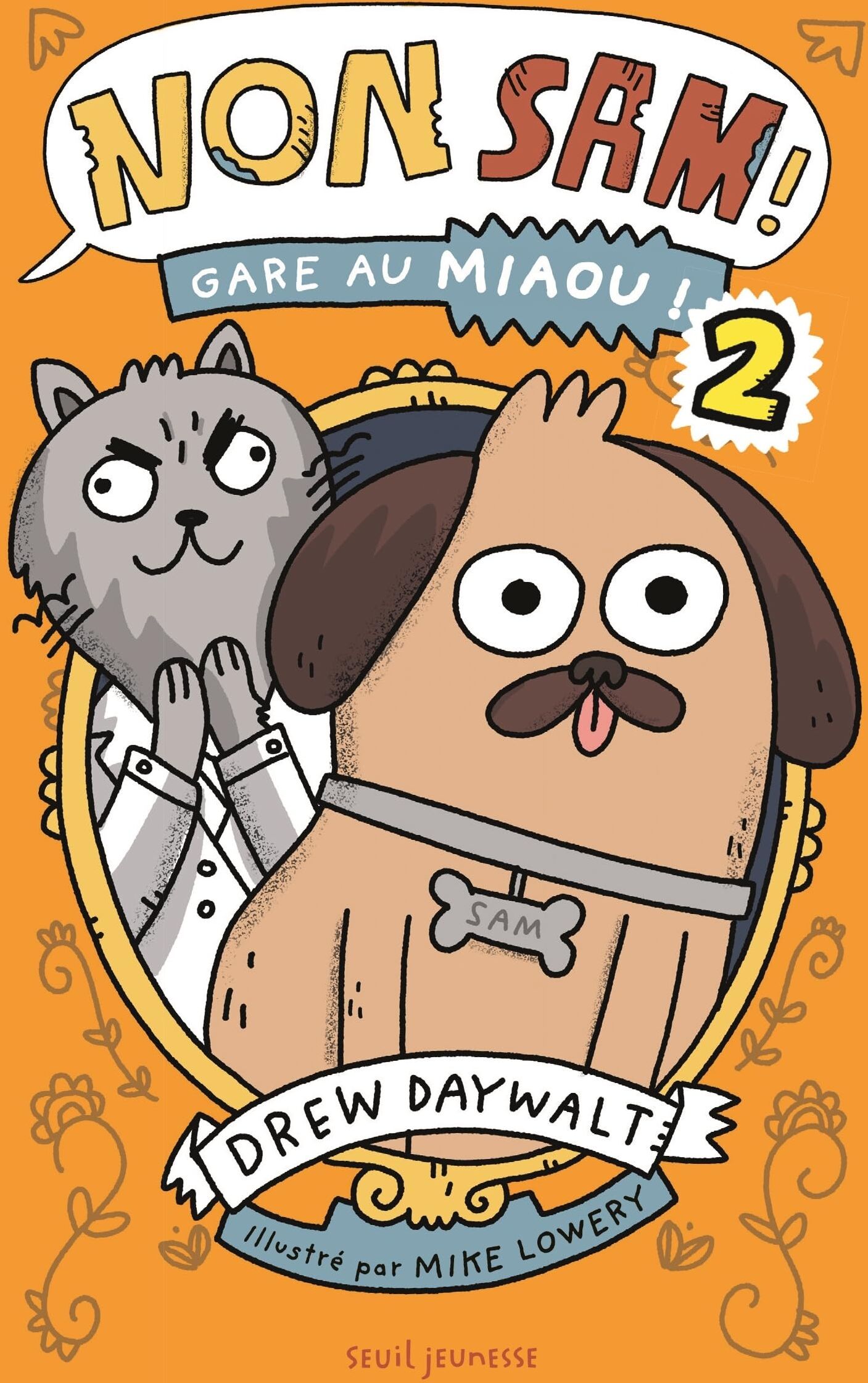 Drew Daywalt - Non, Sam !. Vol. 2. Gare au miaou ! - Preis vom 18.10.2026 19:22:15 h