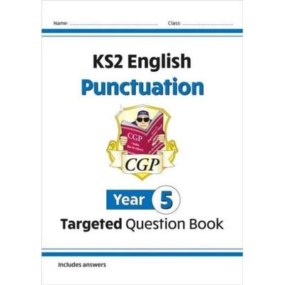 KS2 English Year 5 Punctuation Targeted Question Book (with Answers), Taschenbuch von Cgp Books, CGP Books, 978-1-78294-125-5