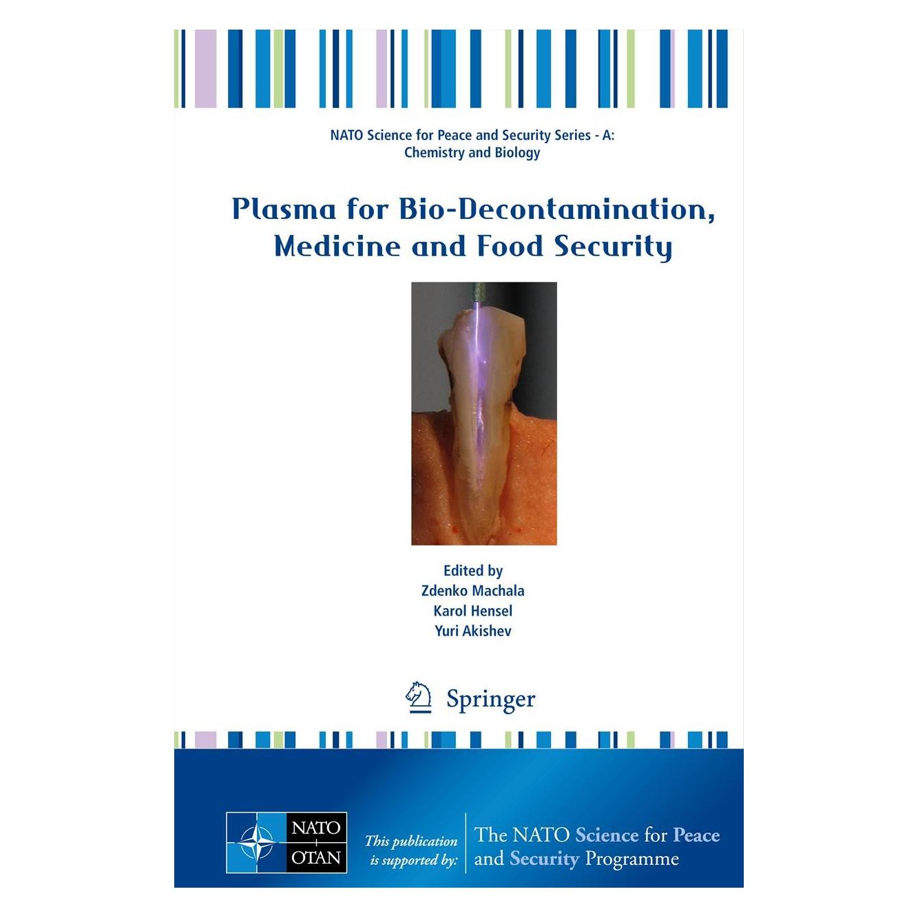 Springer Plasma for Bio-Decontamination, Medicine and Food Security (Englisch, Karol Hensel, Yuri Akishev, Zdenko Machala) (9789400728516)