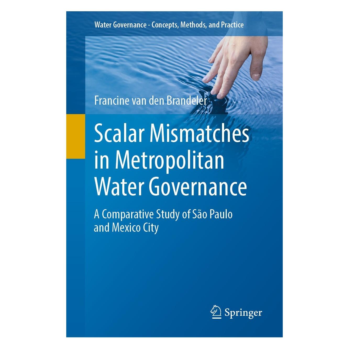 Springer Scalar Mismatches in Metropolitan Water Governance (Englisch, Hardcover, Francine van den Brandeler) (9783031080609)