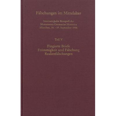Fälschungen im Mittelalter, Gebundene Ausgabe von Monumenta Germaniae Historica, Harrassowitz, 978-3-447-17115-1