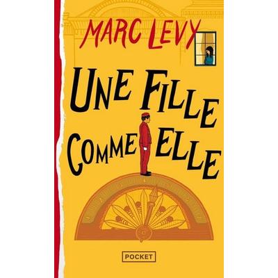 Une fille comme elle, Taschenbuch von Marc Levy, Pocket
