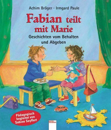 Achim Bröger - Fabian teilt mit Marie: Geschichten vom Behalten und Abgeben - Preis vom 09.10.2026 07:28:09 h
