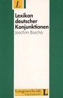 Joachim Buscha - Lexikon deutscher Konjunktionen - Preis vom 30.09.2026 09:01:18 h