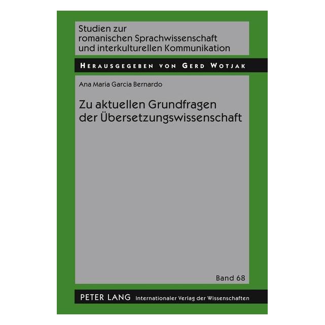 Peter Lang Zu aktuellen Grundfragen der Übersetzungswissenschaft (Deutsch, Hardcover, Ana Maria Bernardo) (7571442)