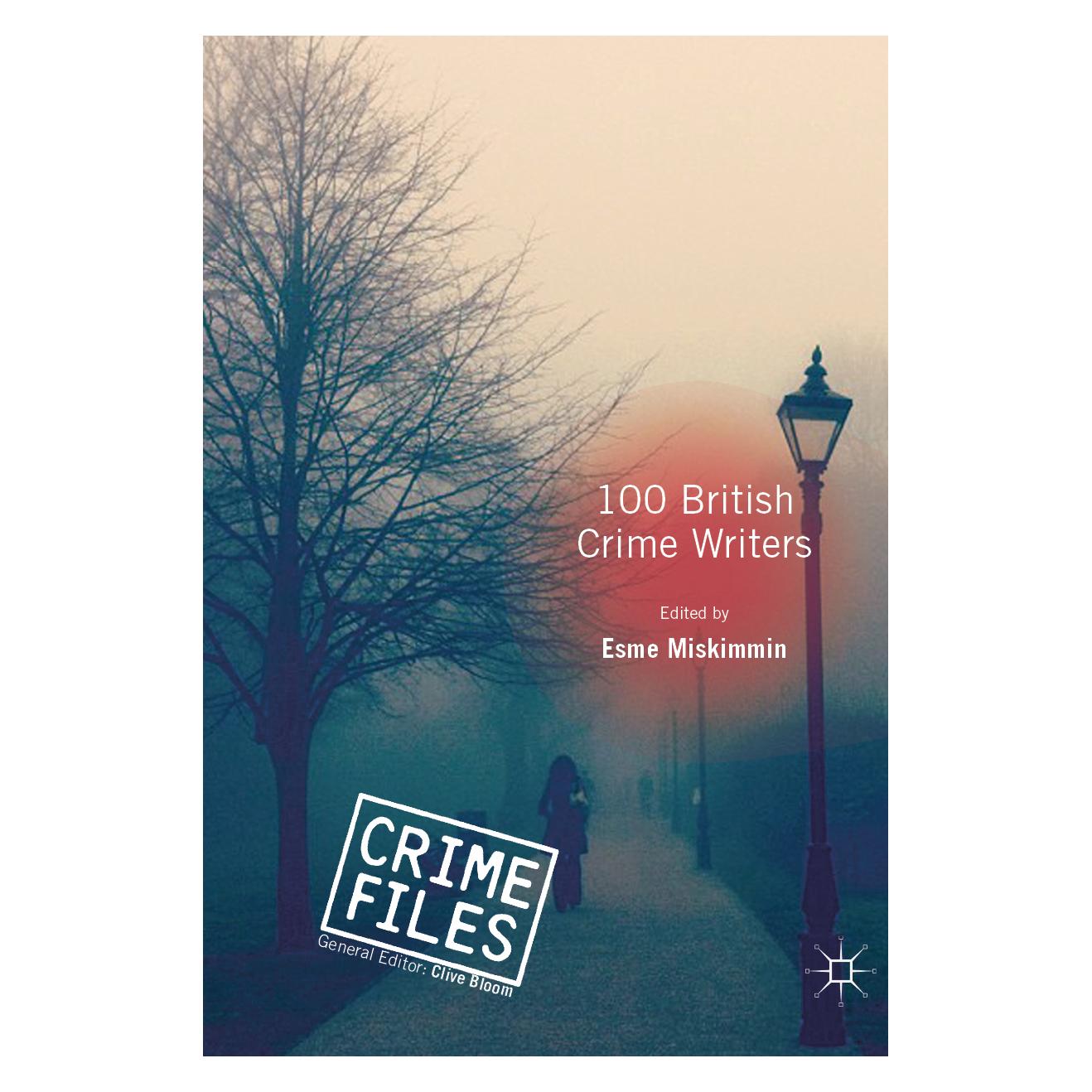 Palgrave Macmillan Uk 100 British Crime Writers (Englisch, Hardcover, Esme Miskimmin) (63031106)