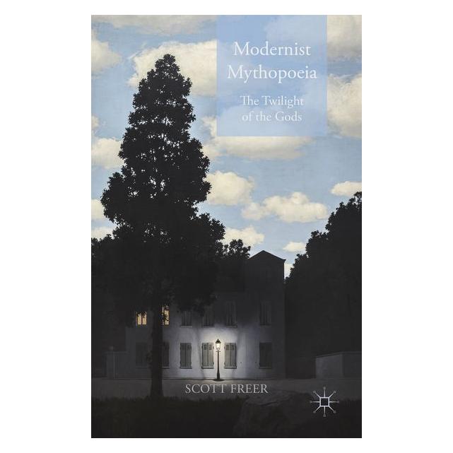 Palgrave Macmillan Uk Freer:Modernist Mythopoeia (Englisch, Hardcover, Scott Freer) (63303776)