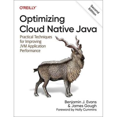 Optimizing Cloud Native Java, Taschenbuch von Benjamin J. Evans,James Gough, O'Reilly; 978-1-09-814934-5