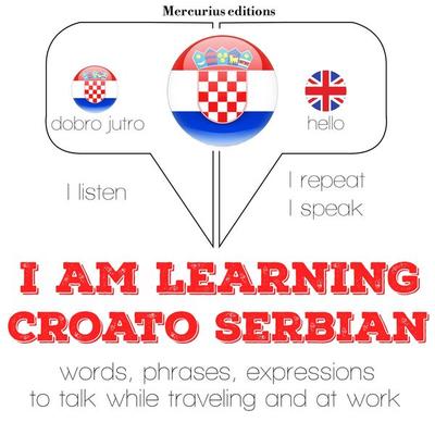 I am learning Serbo-Croatian - JM Gardner, Audio, 9782821118133
