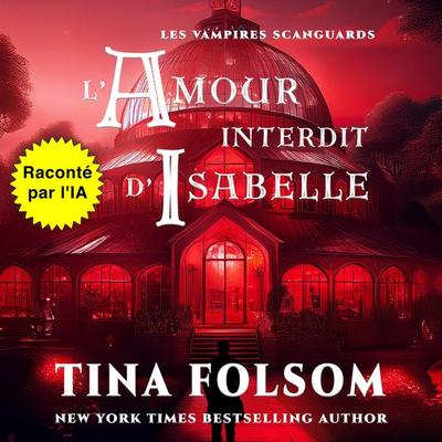 L'amour interdit d'Isabelle - Tina Folsom, Audio, 9798897204564