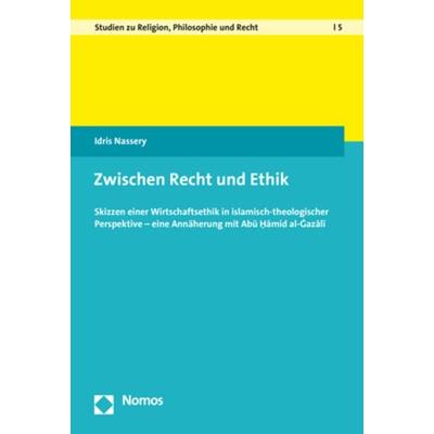 Zwischen Recht und Ethik, Taschenbuch von Idris Nassery, Nomos, 978-3-8487-4608-8