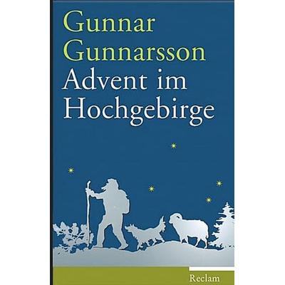 Advent im Hochgebirge, Gebundene Ausgabe von Gunnar Gunnarsson, Reclam, Philipp