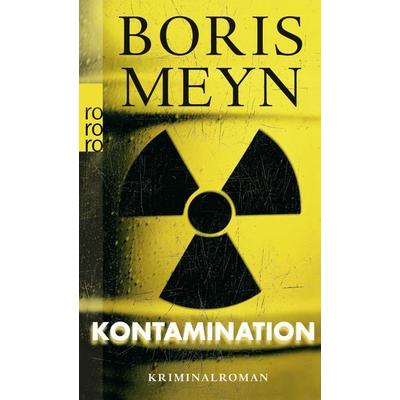 Kontamination, Taschenbuch von Boris Meyn, Rowohlt Taschenbuch