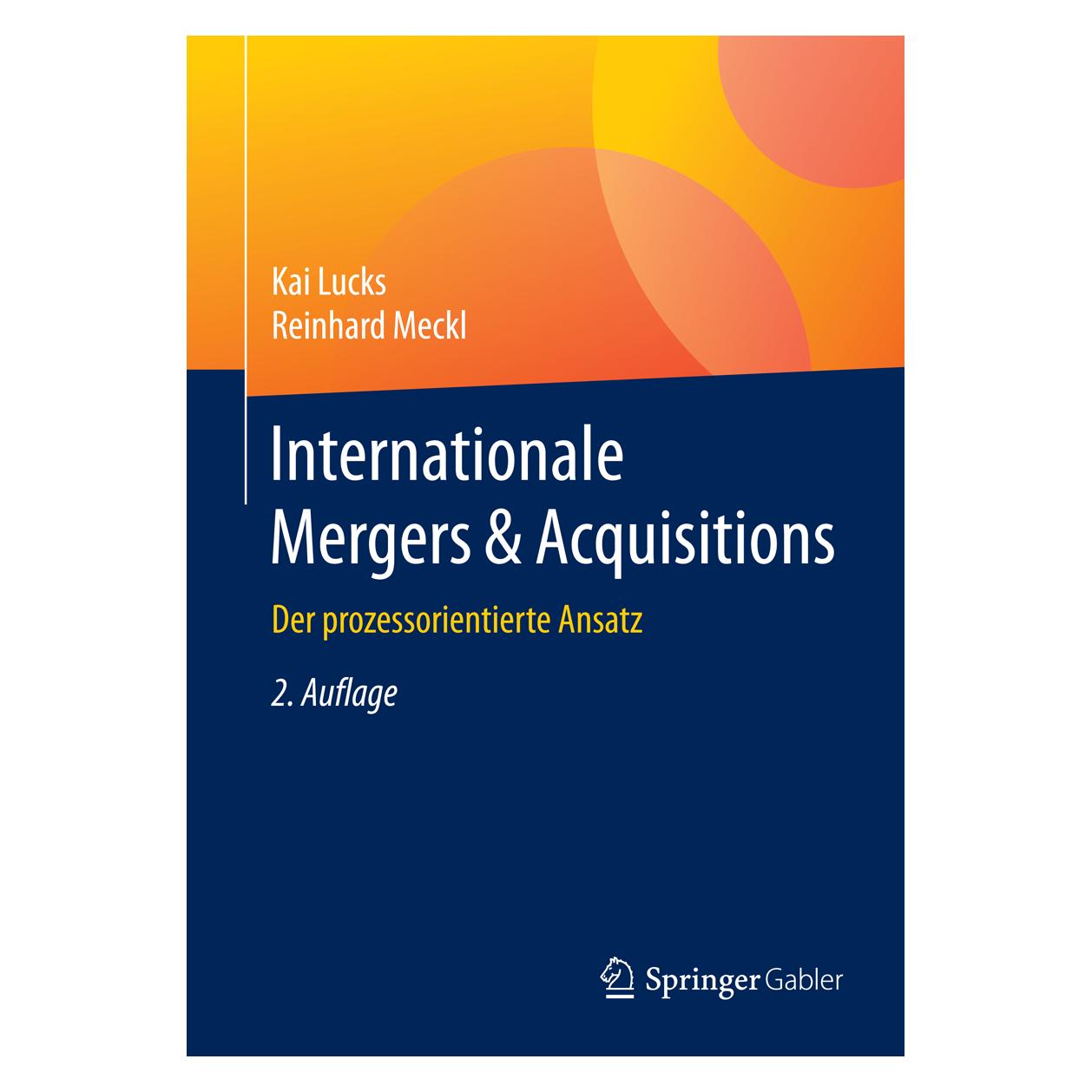 Gabler Internationale Mergers & Acquisitions (Deutsch, Hardcover, Kai Lucks, Reinhard Meckl) (9783662468951)