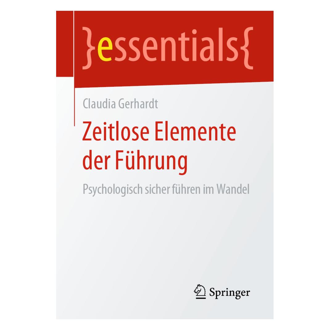 Springer Zeitlose Elemente der Führung (Deutsch, Softcover, Claudia Gerhardt) (35151475)