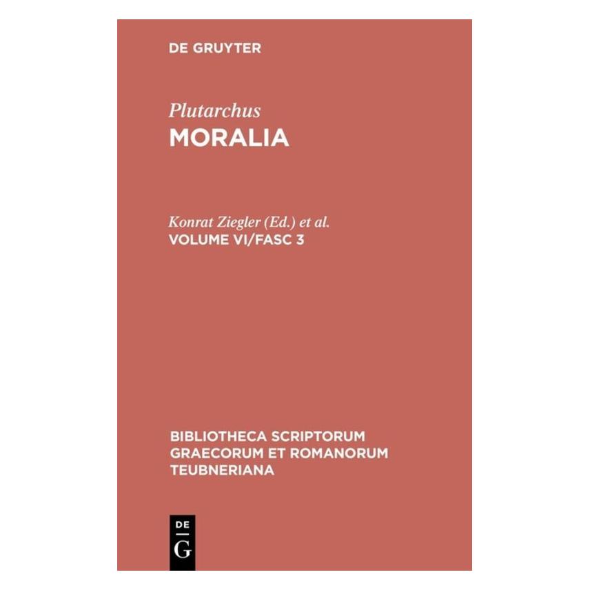 De Gruyter Plutarchus: Moralia. Volume VI/Fasc 3 (Griechisch, Hardcover, Plutarchus) (67833902)