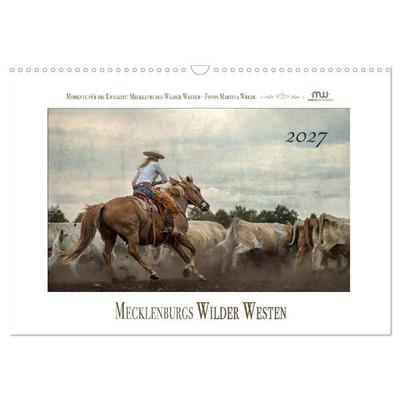 Mecklenburgs Wilder Westen (Wandkalender 2027 DIN A3 quer), CALVENDO Monatskalender