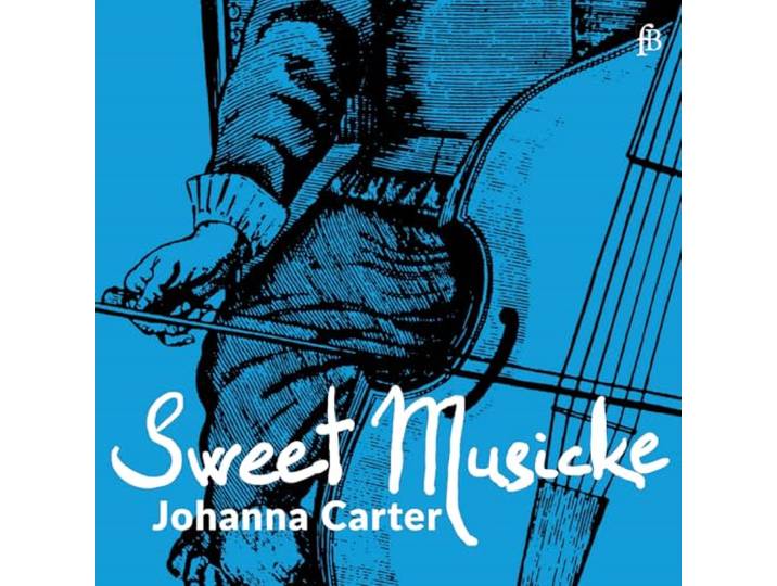 Johanna Carter: Sweet Musicke