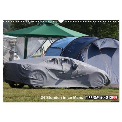 24 Stunden in Le Mans (Wandkalender 2027 DIN A3 quer), CALVENDO Monatskalender