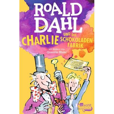 Charlie und die Schokoladenfabrik, Taschenbuch von Roald Dahl, Rowohlt Taschenbuch