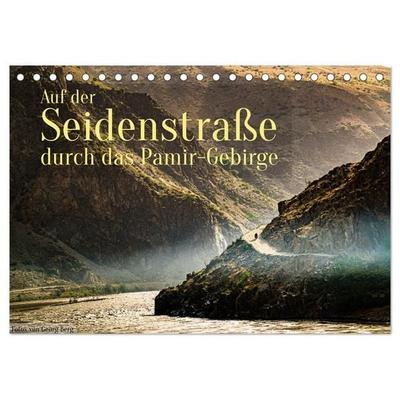 Auf der Seidenstraße durch das Pamir-Gebirge (Tischkalender 2027 DIN A5 quer), CALVENDO Monatskalender