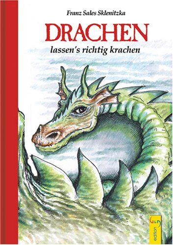 Sklenitzka, Franz S. - Drachen lassen's richtig krachen - Preis vom 17.10.2026 19:25:27 h