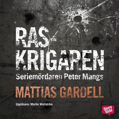 Raskrigaren - Mattias Gardell, Audio, 9789176138656