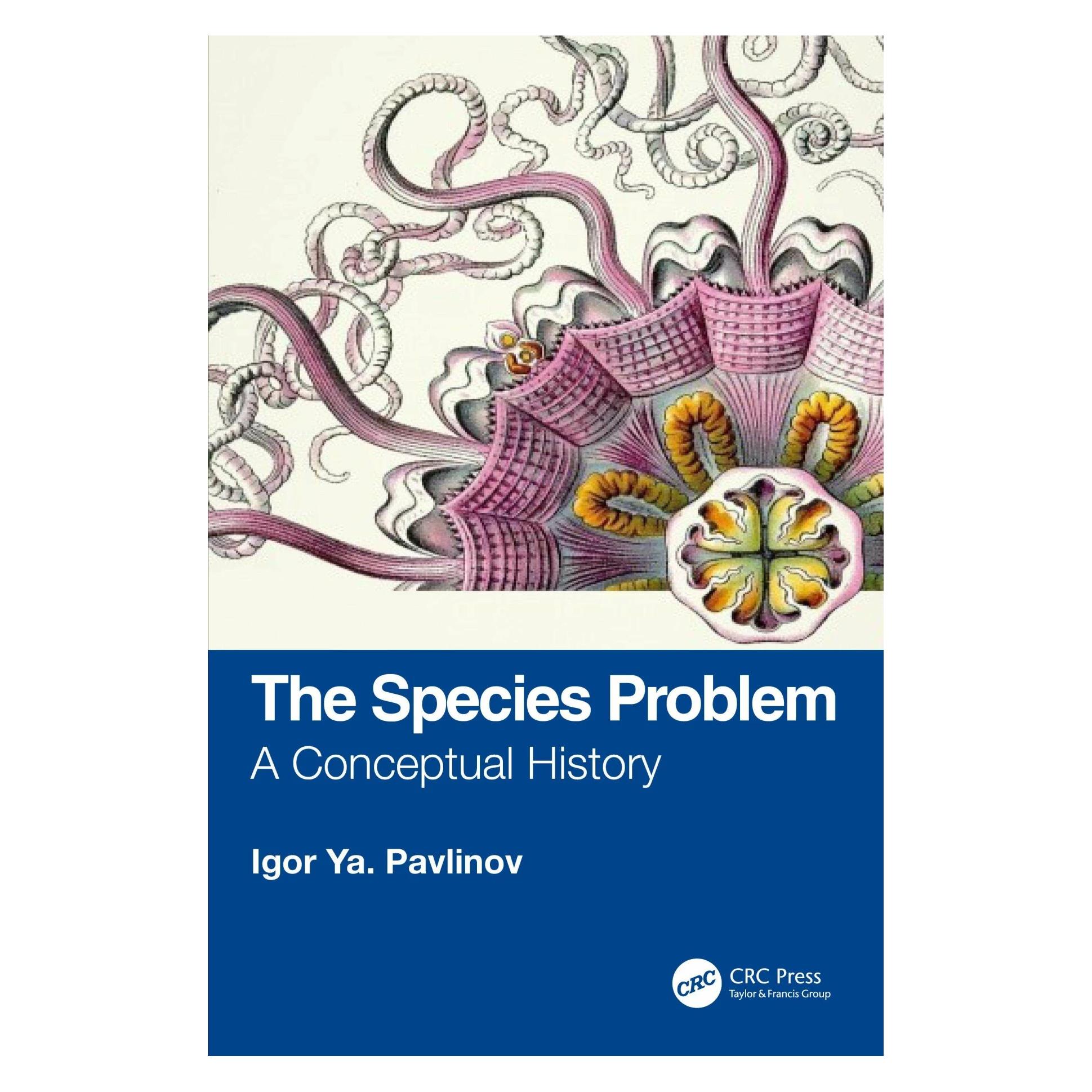 Taylor & Francis The Species Problem (Englisch, Hardcover, Igor Ya. Pavlinov) (32584077)