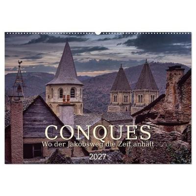 CONQUES - Wo der Jakobsweg die Zeit anhält (Wandkalender 2027 DIN A2 quer), CALVENDO Monatskalender