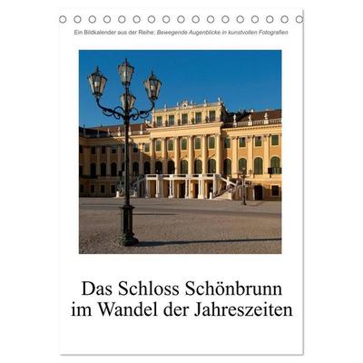 Schloss Schönbrunn im Wandel der Jahreszeiten (Tischkalender 2027 DIN A5 hoch), CALVENDO Monatskalender