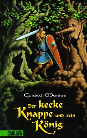 Gerald Morris - Der kecke Knappe und sein König - Preis vom 09.10.2026 07:28:09 h