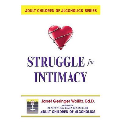 Struggle for Intimacy, Taschenbuch von Janet G. Woititz, Health Communications, 978-0-932194-25-1