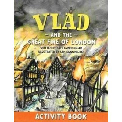 Vlad and the Great Fire of London Activity Book, Taschenbuch von Kate Cunningham, Reading Riddle, 978-0-9955205-3-0
