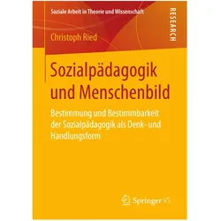 Sozialpädagogik und Menschenbild, Fachbücher von Christoph Ried
