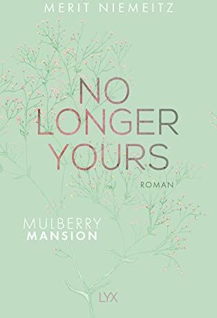 Merit Niemeitz - No Longer Yours - Mulberry Mansion - Preis vom 14.10.2026 23:07:16 h