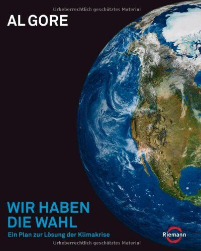 Al Gore - Wir haben die Wahl: Ein Plan zur Lösung der Klimakrise: Der Plan zur Lösung der Klimakrise - Preis vom 09.10.2026 07:28:09 h