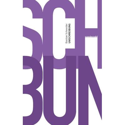 UMSCHREIBUNG, Taschenbuch von Bastian Schneider, Sonderzahl, 978-3-85449-696-0